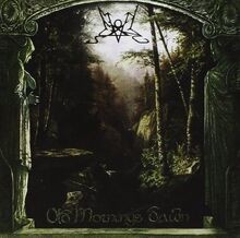 Old mornings dawn von - dawn,